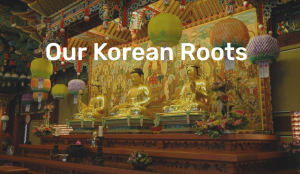 Our Korean Roots
